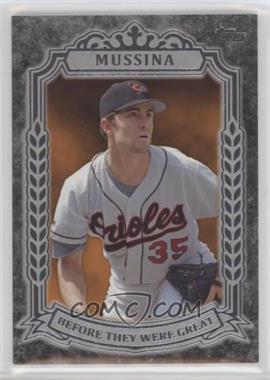 2014 Topps - Before They Were Great #BG-16 - Mike Mussina