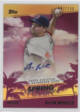 2014 Topps - Card Shop Promotion Spring Fever Autographs #SFA-AW - Allen Webster /150