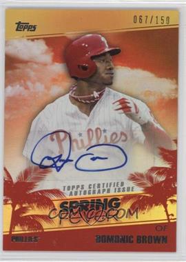 2014 Topps - Card Shop Promotion Spring Fever Autographs #SFA-DB - Domonic Brown /150