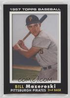 Bill Mazeroski [EX to NM]