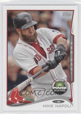 2014 Topps - Power Players #PP-148 - Mike Napoli