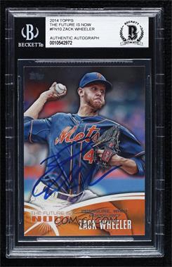 2014 Topps - The Future is Now #FN-10 - Zack Wheeler [BAS BGS Authentic]