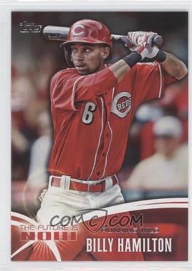 2014 Topps - The Future is Now #FN-36 - Billy Hamilton