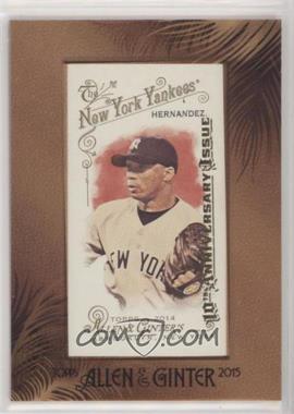 2014 Topps Allen & Ginter's - [Base] - 2015 Buyback Mini Framed 10th Anniversary Issue #50 - Orlando Hernandez