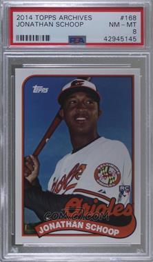 2014 Topps Archives - [Base] #168 - Jonathan Schoop [PSA 8 NM‑MT]