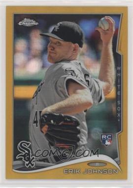 2014 Topps Chrome - [Base] - Gold Refractor #98 - Erik Johnson /50