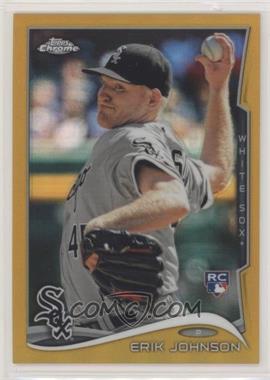 2014 Topps Chrome - [Base] - Gold Refractor #98 - Erik Johnson /50