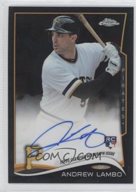 2014 Topps Chrome - [Base] - Image Variation Black Refractor Rookie Autographs #209 - Andrew Lambo /100