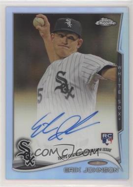 2014 Topps Chrome - [Base] - Image Variation Blue Refractor Rookie Autographs #98 - Erik Johnson /199