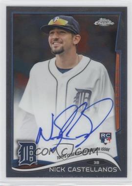 2014 Topps Chrome - [Base] - Image Variation Rookie Autographs #4 - Nick Castellanos