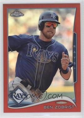 2014 Topps Chrome - [Base] - Red Refractor #101 - Ben Zobrist /25