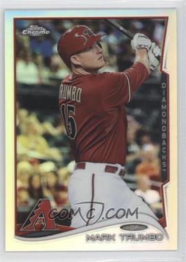 2014 Topps Chrome - [Base] - Refractor #182 - Mark Trumbo