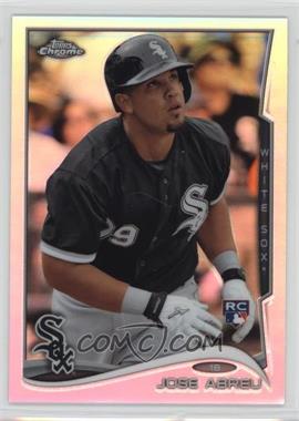 2014 Topps Chrome - [Base] - Refractor #199 - Jose Abreu