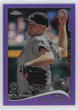 2014 Topps Chrome - [Base] - Retail Purple Refractor #98 - Erik Johnson