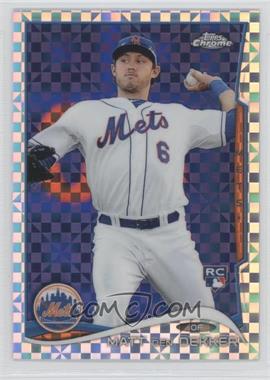 2014 Topps Chrome - [Base] - X-Fractor #92 - Matt den Dekker