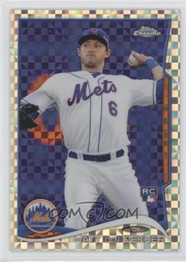 2014 Topps Chrome - [Base] - X-Fractor #92 - Matt den Dekker