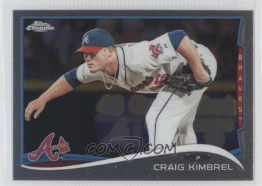2014 Topps Chrome - [Base] #155 - Craig Kimbrel