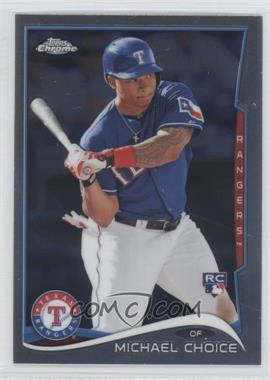 2014 Topps Chrome - [Base] #88 - Michael Choice