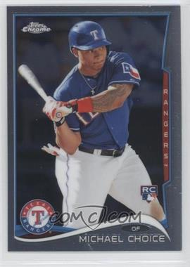 2014 Topps Chrome - [Base] #88 - Michael Choice