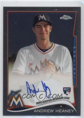 2014 Topps Chrome - Rookie Autographs #AH - Andrew Heaney