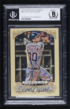 2014 Topps Gypsy Queen - [Base] #95 - Nick Castellanos [BAS BGS Authentic]