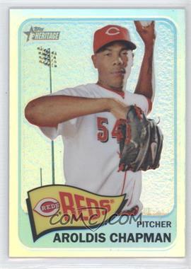 2014 Topps Heritage - [Base] - Chrome Refractor #THC-60 - Aroldis Chapman /565