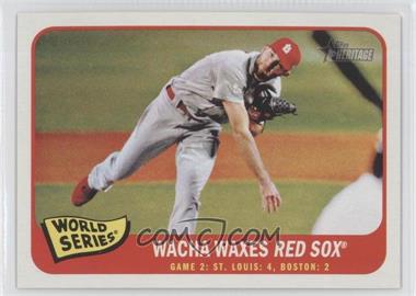 2014 Topps Heritage - [Base] #133 - World Series - Wacha Waxes Red Sox