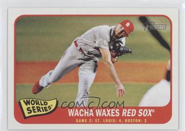 2014 Topps Heritage - [Base] #133 - World Series - Wacha Waxes Red Sox