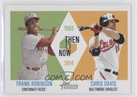 Frank Robinson, Chris Davis