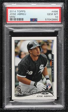 2014 Topps Mini - [Base] #496 - Jose Abreu [PSA 10 GEM MT]