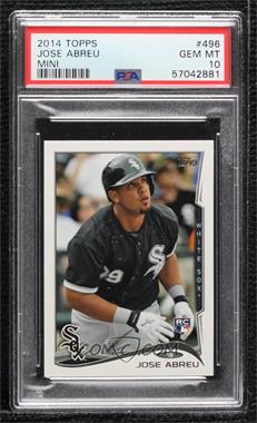 2014 Topps Mini - [Base] #496 - Jose Abreu [PSA 10 GEM MT]