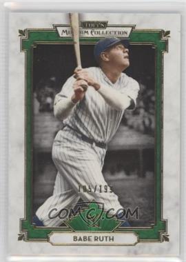 2014 Topps Museum Collection - [Base] - Green #60 - Babe Ruth /199