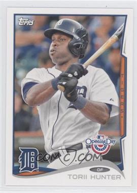 2014 Topps Opening Day - [Base] #25 - Torii Hunter