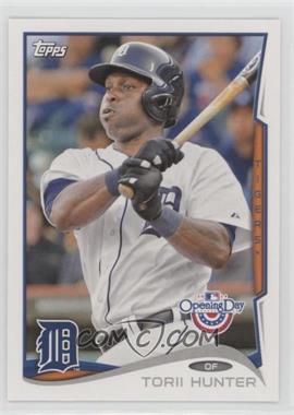 2014 Topps Opening Day - [Base] #25 - Torii Hunter