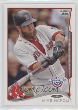 2014 Topps Opening Day - [Base] #8 - Mike Napoli