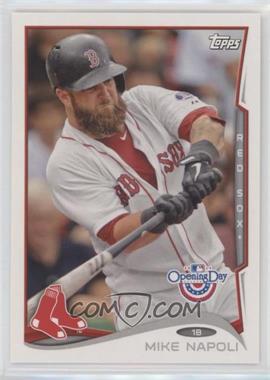 2014 Topps Opening Day - [Base] #8 - Mike Napoli