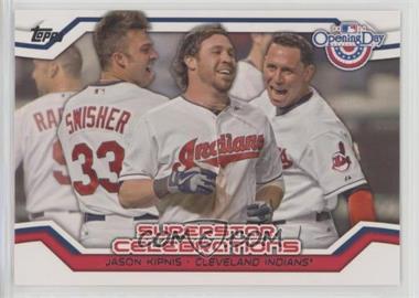 2014 Topps Opening Day - Superstar Celebrations #SC-16 - Jason Kipnis