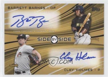 2014 Topps Pro Debut - Side by Side Dual Autographs - Gold #SSA-BH - Barrett Barnes, Clay Holmes /10