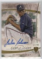 Julio Teheran #/45