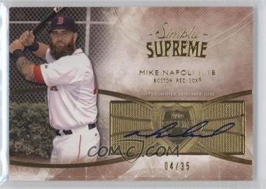 2014 Topps Supreme - Simply Supreme Autographs - Sepia #SSU-MN - Mike Napoli /35