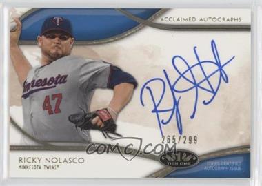 2014 Topps Tier One - Acclaimed Autographs #AA-RNO - Ricky Nolasco /299