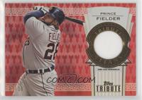 Prince Fielder #/10