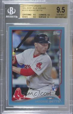 2014 Topps Update Series - [Base] - Wal-Mart Blue #US-26 - Mookie Betts [BGS 9.5 GEM MINT]