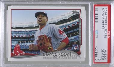 2014 Topps Update Series - [Base] #US-301 - Rookie Debut - Mookie Betts [PSA 10 GEM MT]