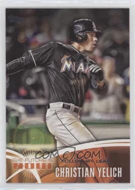 2014 Topps Update Series - The Future is Now #FN-CY3 - Christian Yelich [EX to NM]