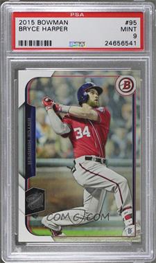 2015 Bowman - [Base] #95 - Bryce Harper [PSA 9 MINT]