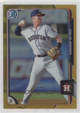 2015 Bowman - Chrome Prospects - Gold Refractor #BCP149 - Colin Moran /50