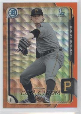 2015 Bowman - Chrome Prospects - Orange Wave Refractor #BCP63 - Buddy Borden