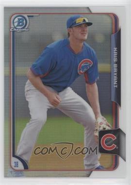 2015 Bowman - Chrome Prospects - Refractor #BCP100 - Kris Bryant /499