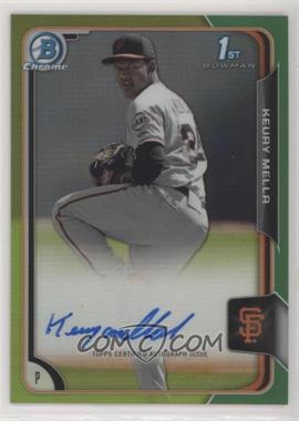 2015 Bowman - Chrome Prospects Autographs - Green Refractor #BCAP-KM - Keury Mella /99